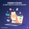 Méthodes simples pour profiter des codes promo et des réductions